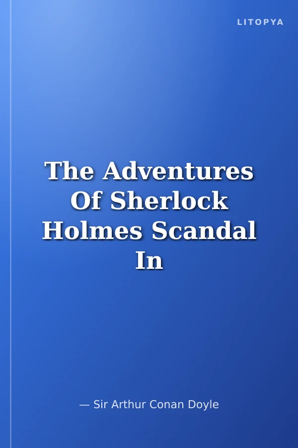 The Adventures Of Sherlock Holmes Scandal In Bohemia