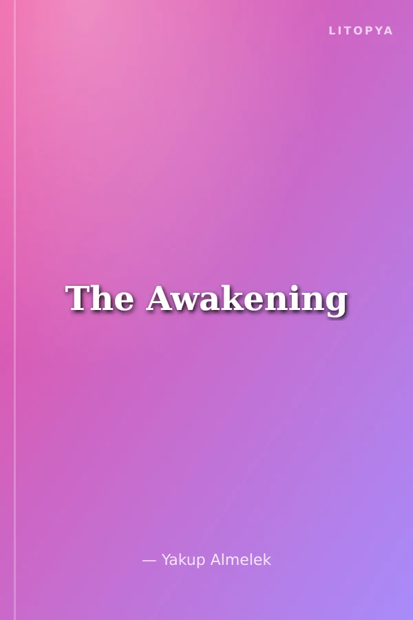 The Awakening