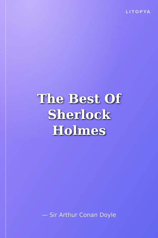 The Best Of Sherlock Holmes
