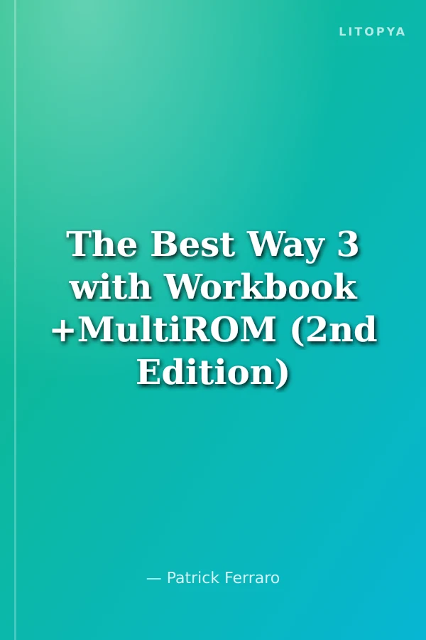 The Best Way 3 with Workbook +MultiROM (2nd Edition)