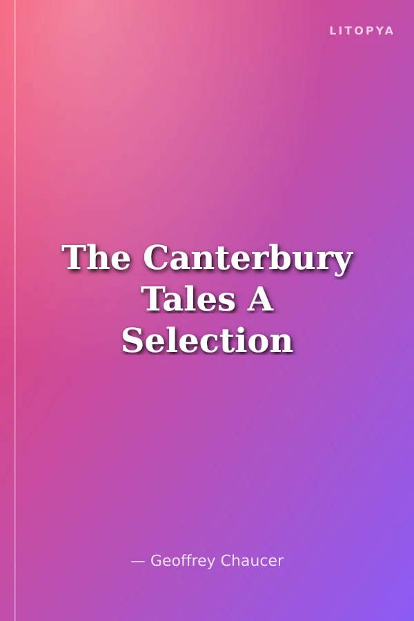 The Canterbury Tales A Selection