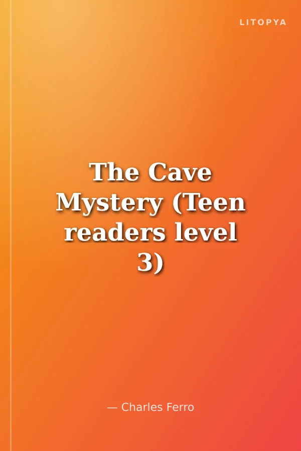 The Cave Mystery (Teen readers level 3)