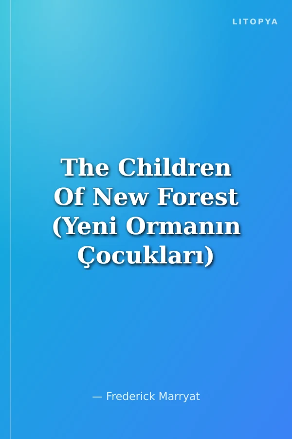 The Children Of New Forest (Yeni Ormanın Çocukları) (İngilizce-Türkçe) 2.Seviye