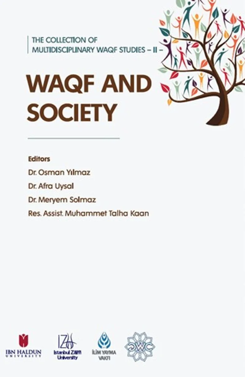 The Collection of Multidisciplinary Waqf Studies II: Waqf and Society
