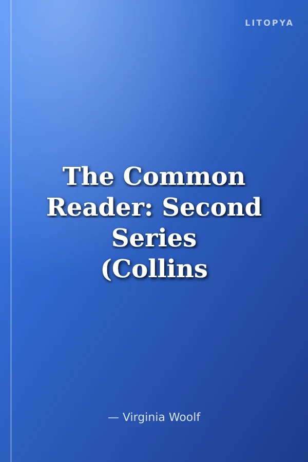 The Common Reader: Second Series (Collins Classics)