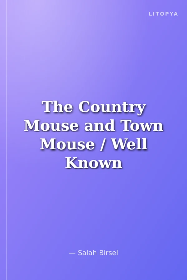 The Country Mouse and Town Mouse / Well Known World Classics
