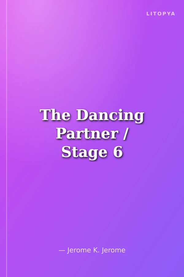 The Dancing Partner / Stage 6