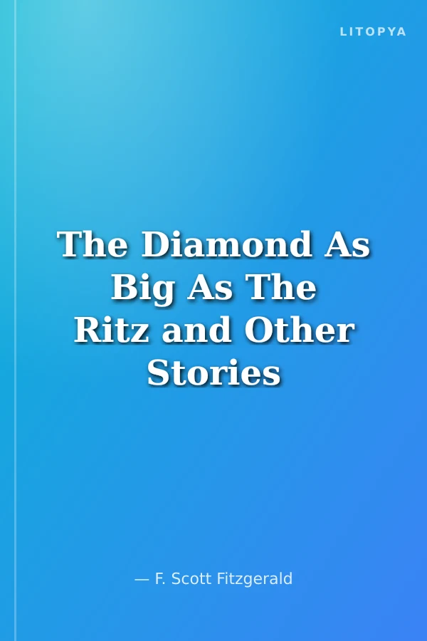 The Diamond As Big As The Ritz and Other Stories