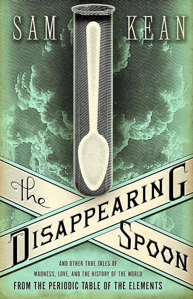The Disappearing Spoon
