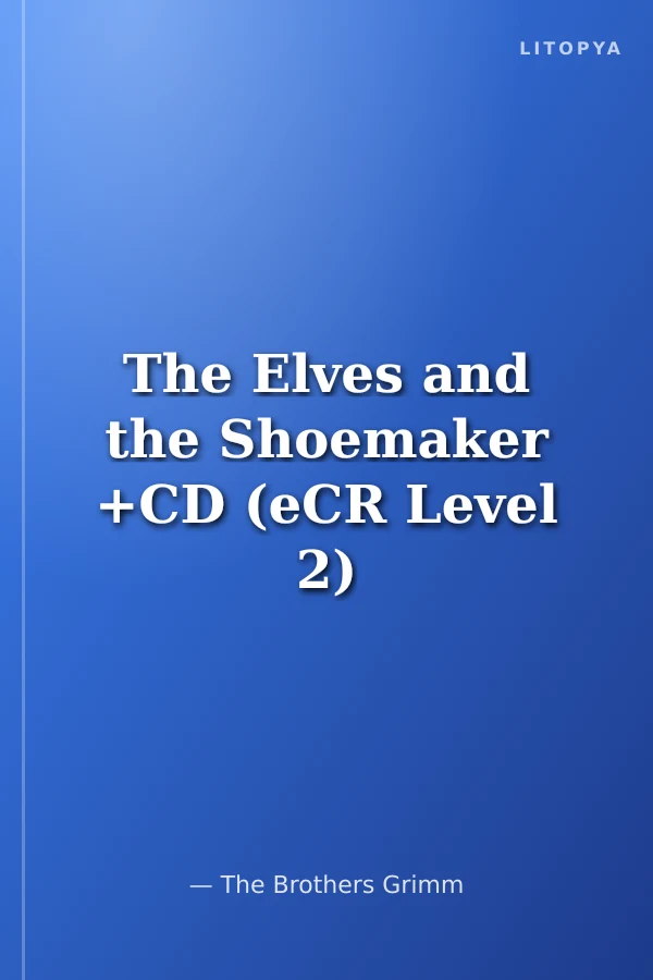 The Elves and the Shoemaker +CD (eCR Level 2)