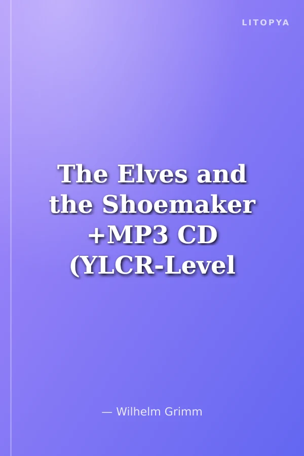 The Elves and the Shoemaker +MP3 CD (YLCR-Level 2)