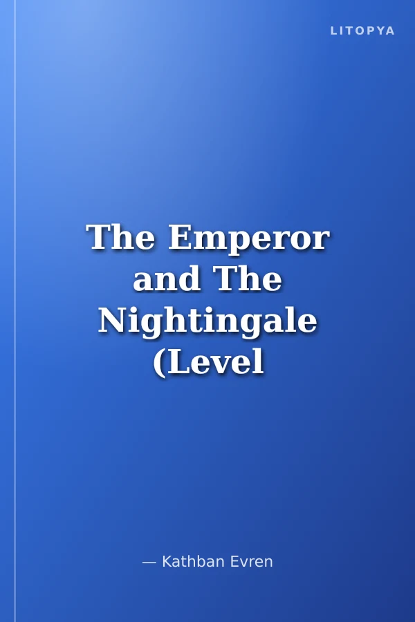 The Emperor and The Nightingale (Level 5)