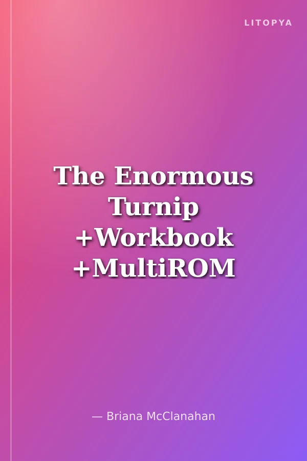 The Enormous Turnip +Workbook +MultiROM (Show Time Level 1)