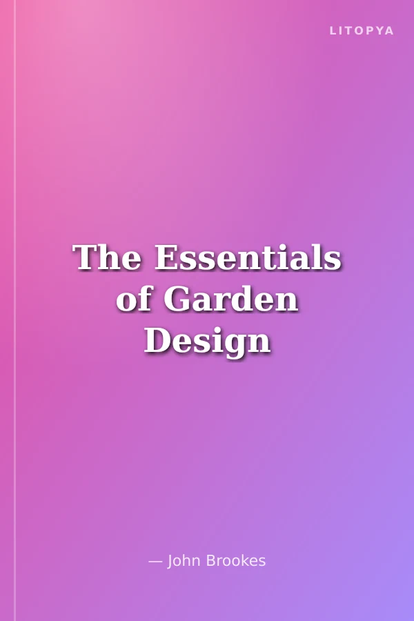 The Essentials of Garden Design