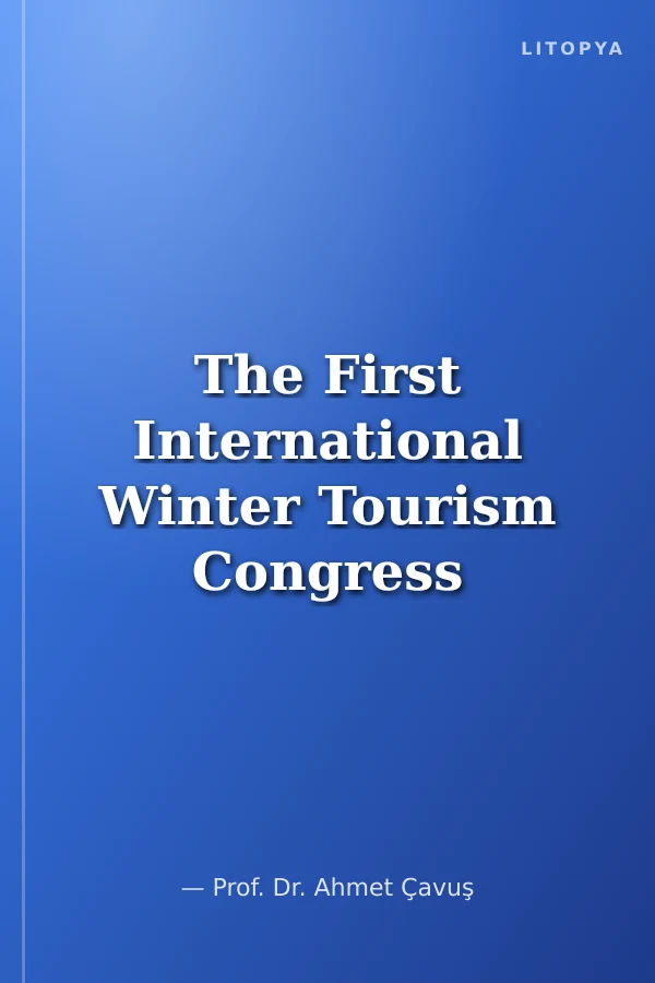 The First International Winter Tourism Congress (Iwtc 2019)