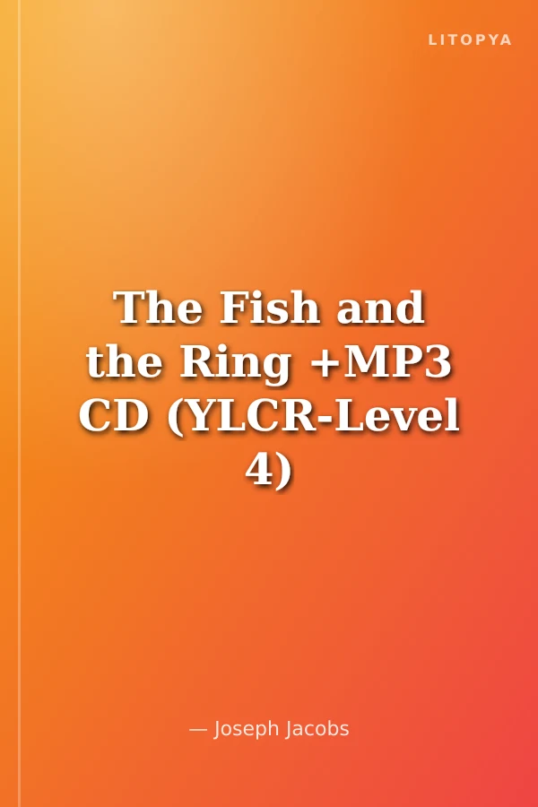 The Fish and the Ring +MP3 CD (YLCR-Level 4)