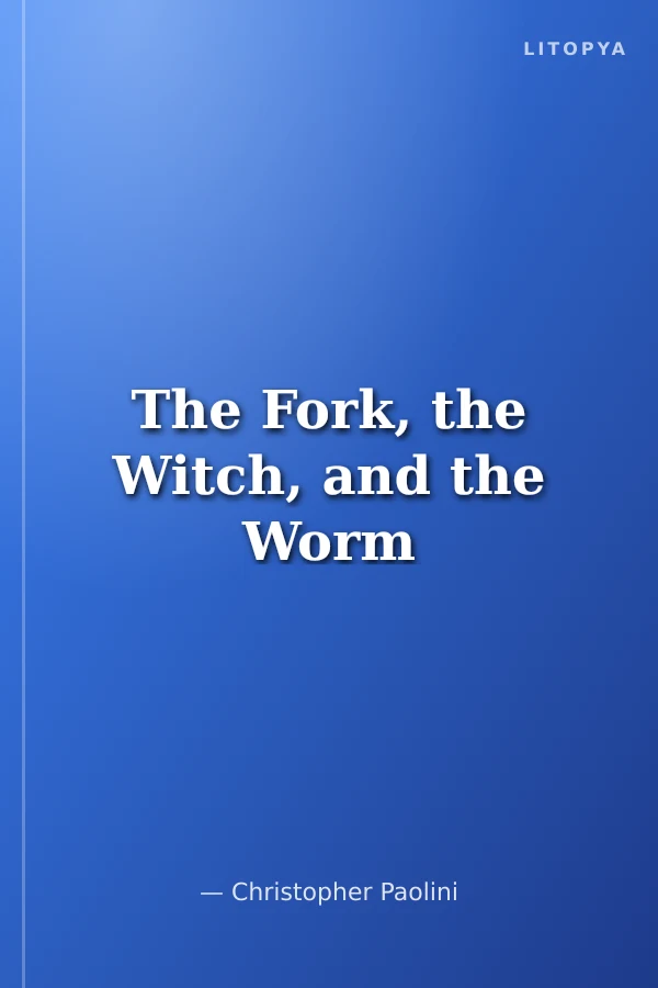 The Fork, the Witch, and the Worm