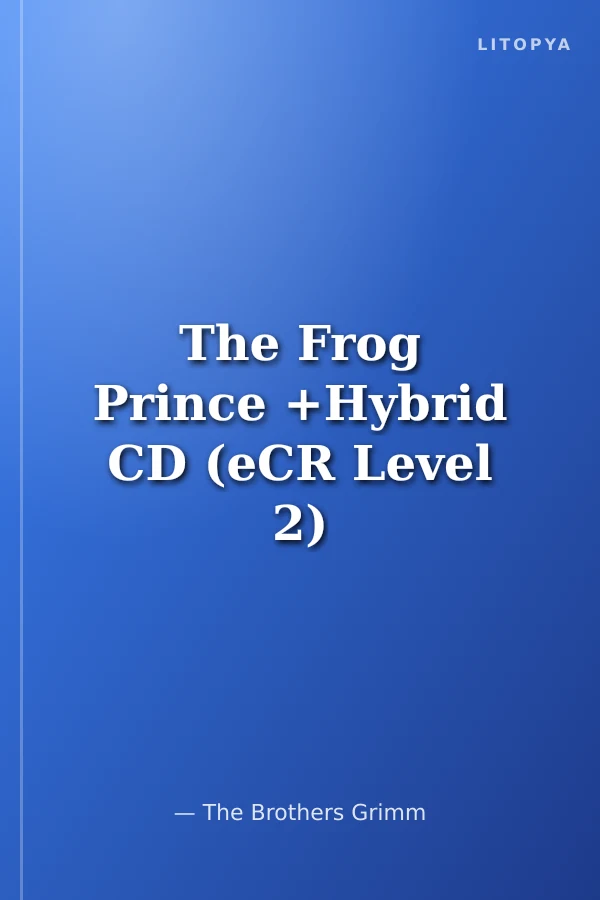 The Frog Prince +Hybrid CD (eCR Level 2)