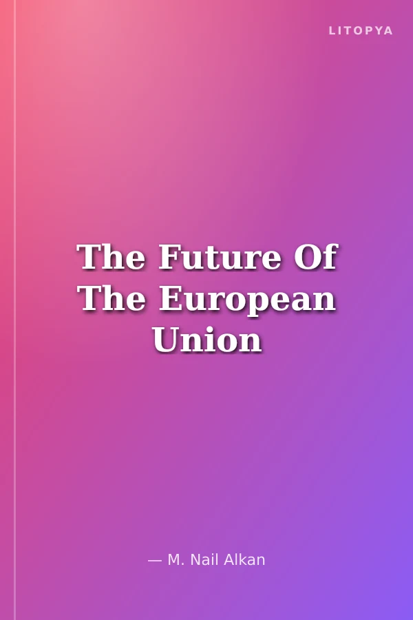 The Future Of The European Union