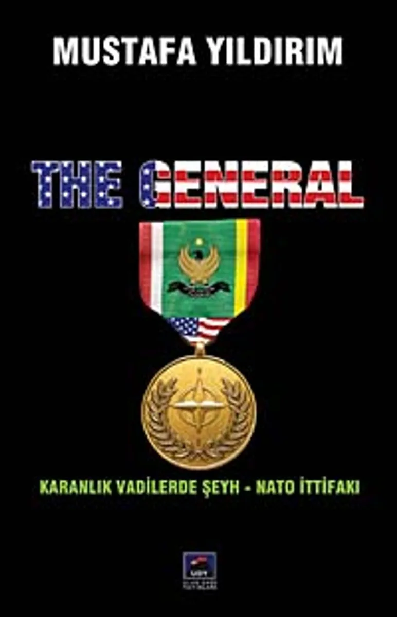 The General Karanlık Vadilerde Şeyh - Nato İttifakı