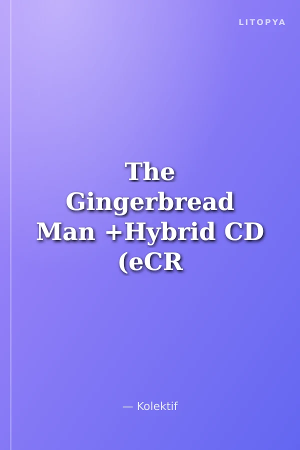The Gingerbread Man +Hybrid CD (eCR Level 2)