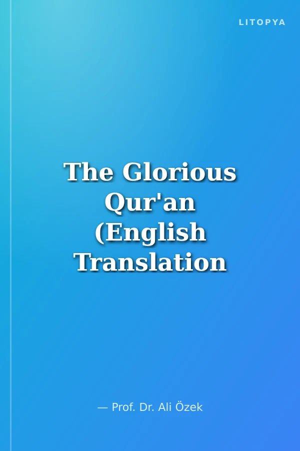 The Glorious Qur'an (English Translation And Commentary) (Esnek Kapak)