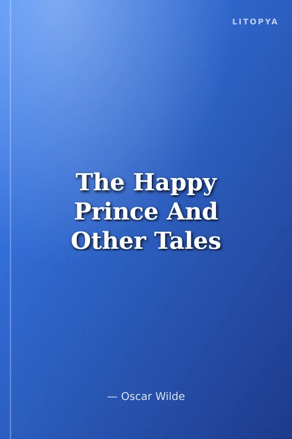 The Happy Prince And Other Tales