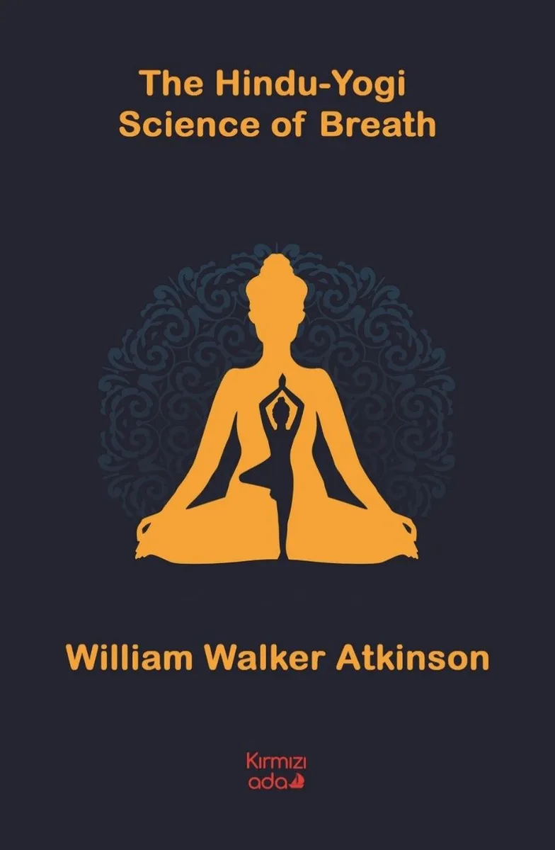 The Hindu Yogi Science of Breath