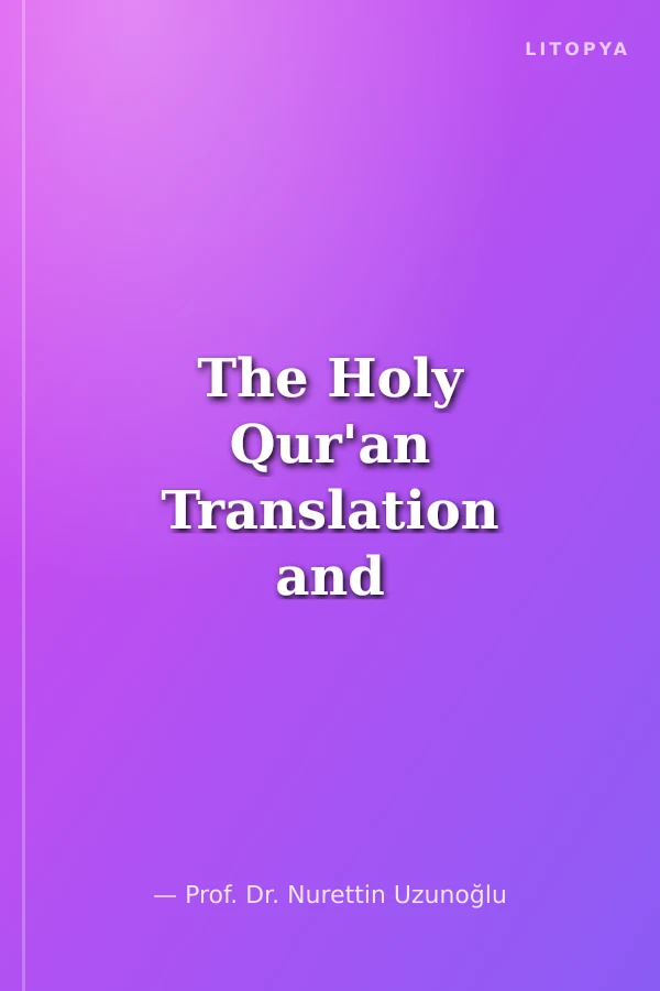 The Holy Qur'an Translation and Commentaries (Karton Kapak)