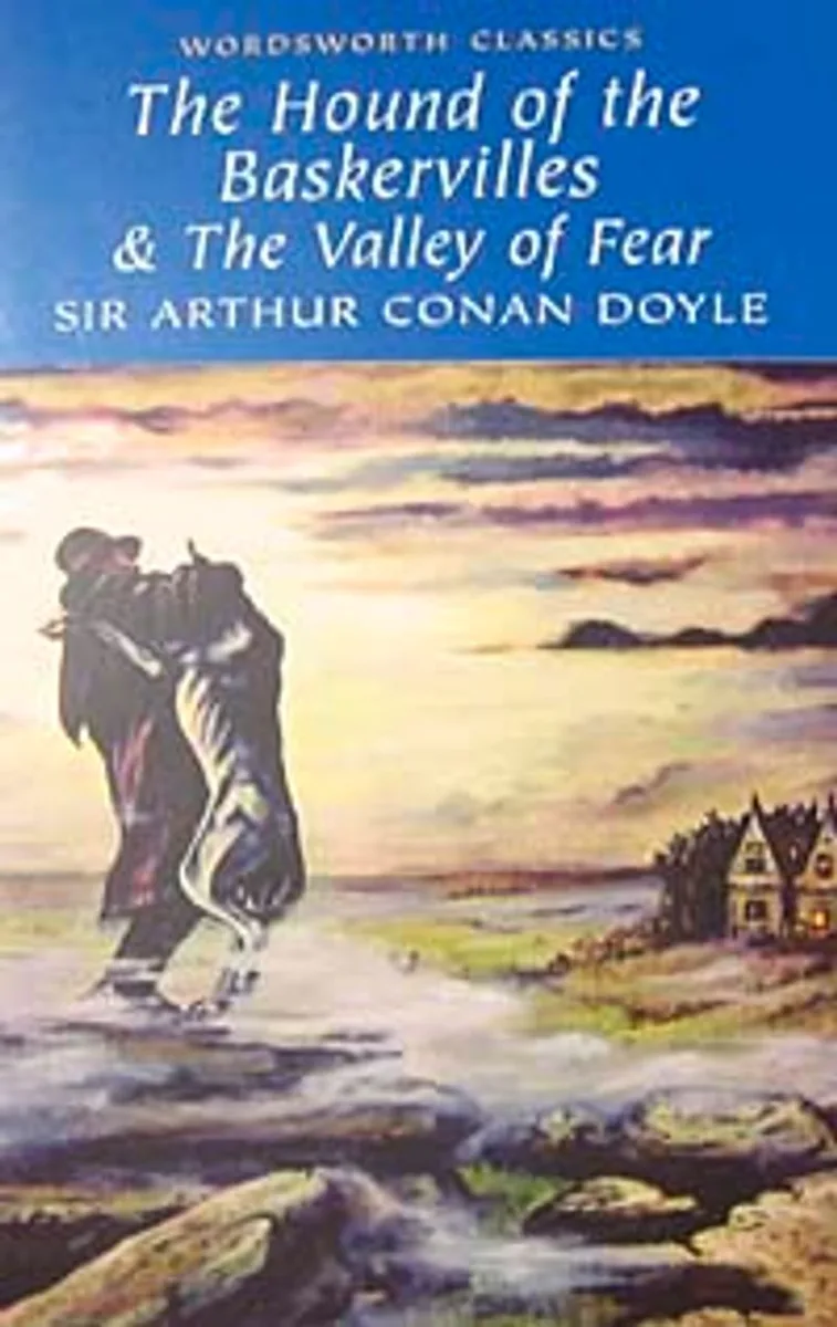 The Hound of the Baskervilles the Valley of Fear