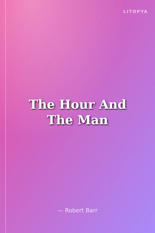 The Hour And The Man