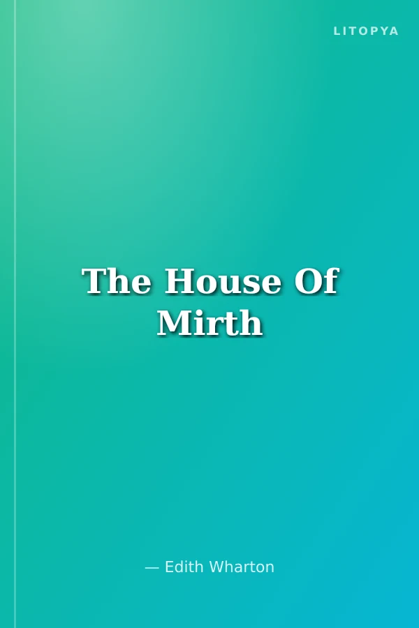 The House Of Mirth