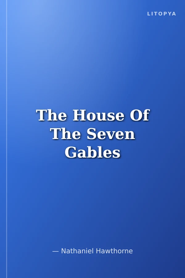 The House Of The Seven Gables