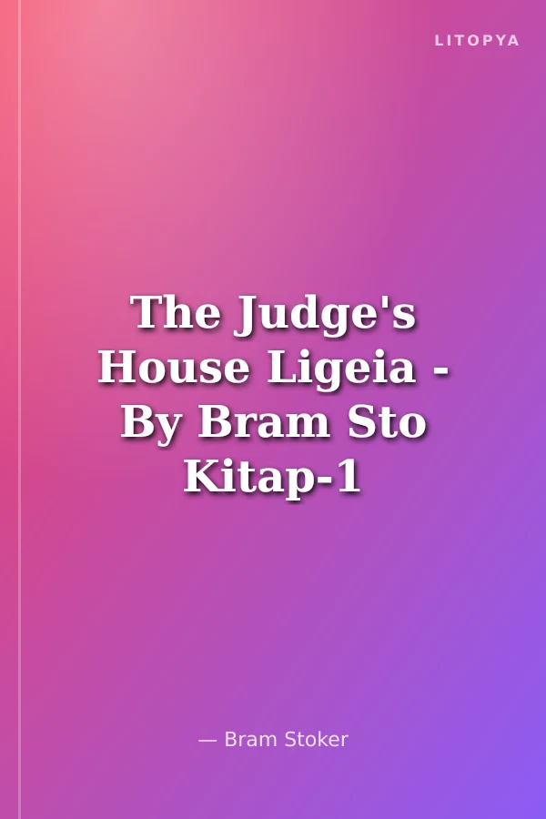 The Judge's House Ligeia - By Bram Sto Kitap-1 Level-4
