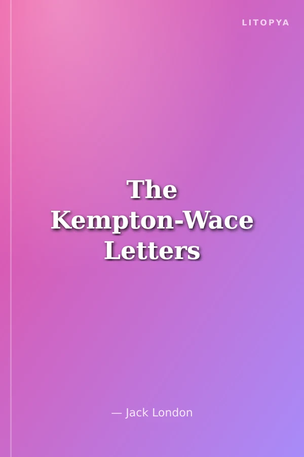 The Kempton-Wace Letters
