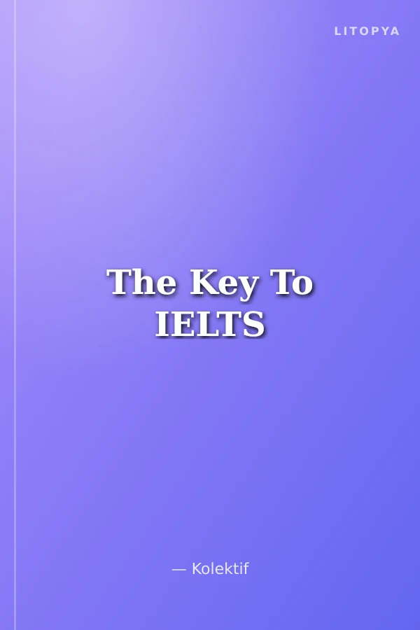 The Key To IELTS