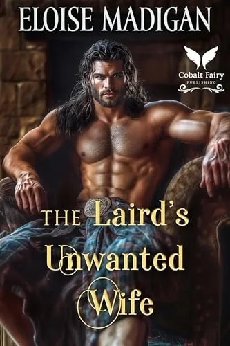 The Laird’s Unwanted Wife