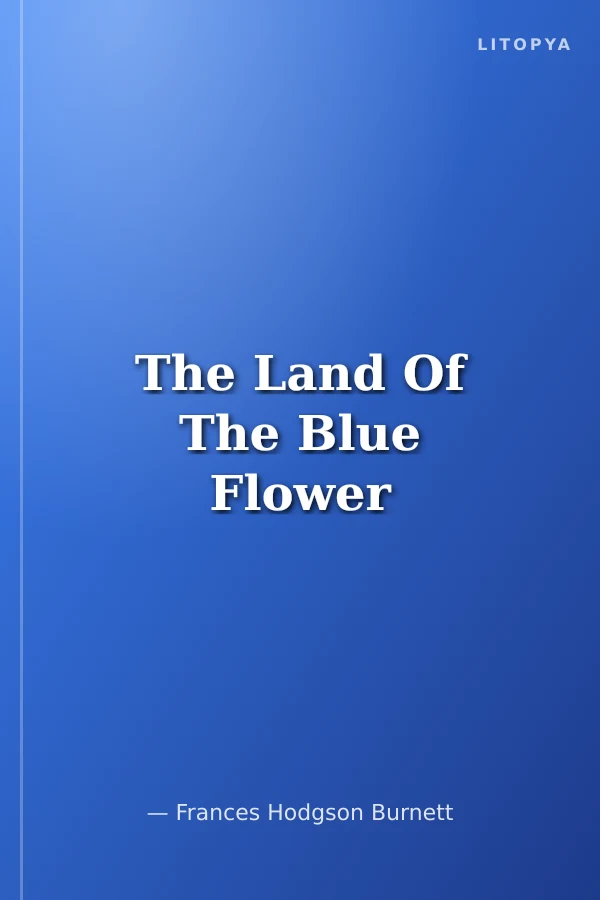 The Land Of The Blue Flower
