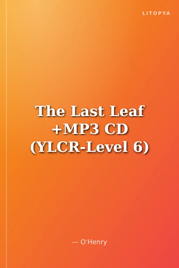 The Last Leaf +MP3 CD (YLCR-Level 6)