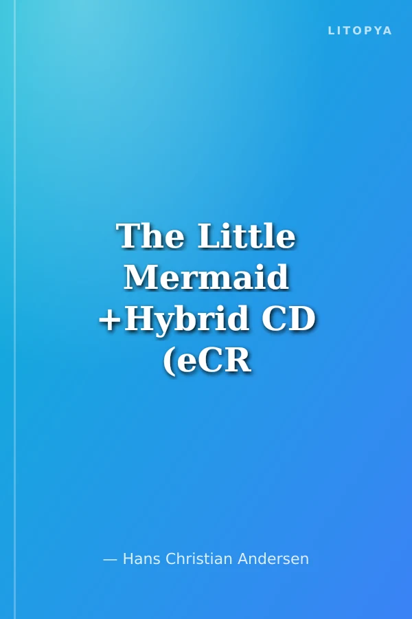 The Little Mermaid +Hybrid CD (eCR Level 2)