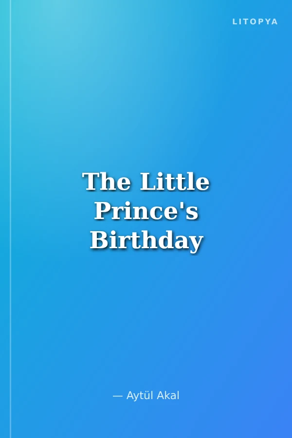 The Little Prince's Birthday