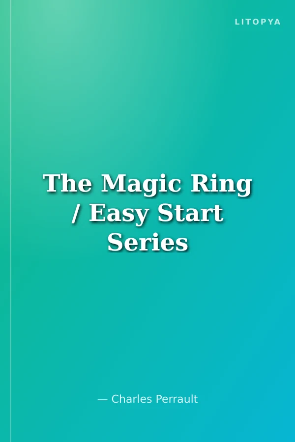The Magic Ring / Easy Start Series