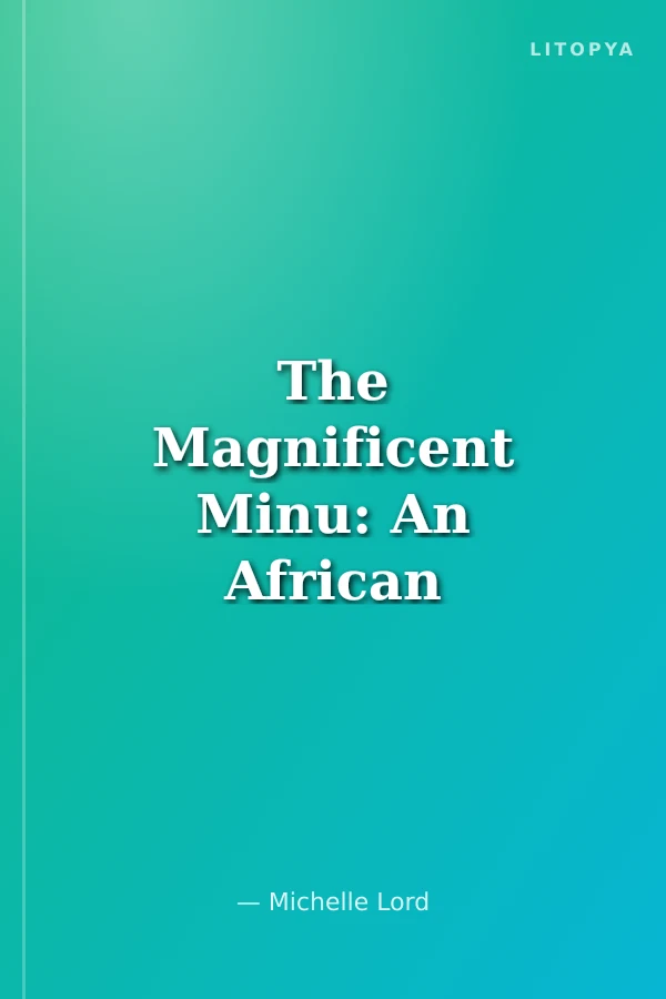 The Magnificent Minu: An African Folktale +Downloadable Audio (Compass Readers 5) A2