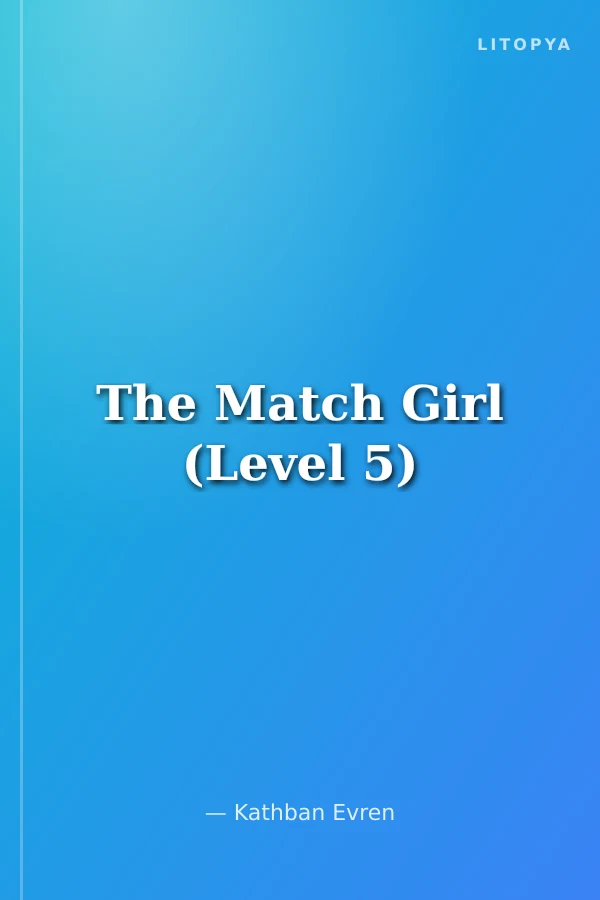 The Match Girl (Level 5)