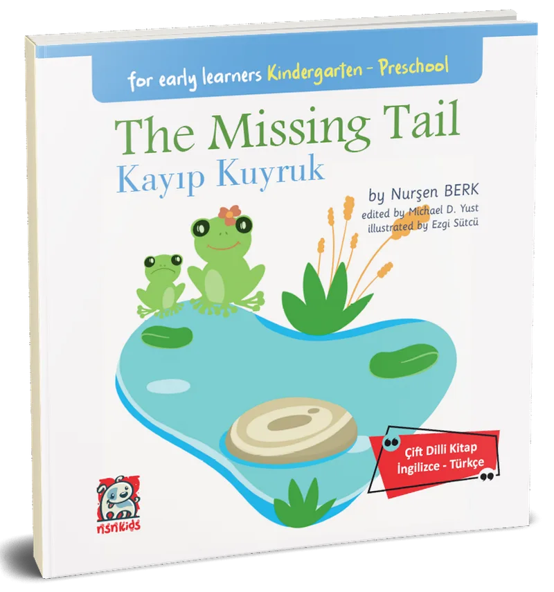 The Missing Tail - Kayıp Kuyruk (Çift Dilli Kitap İngilizce – Türkçe)