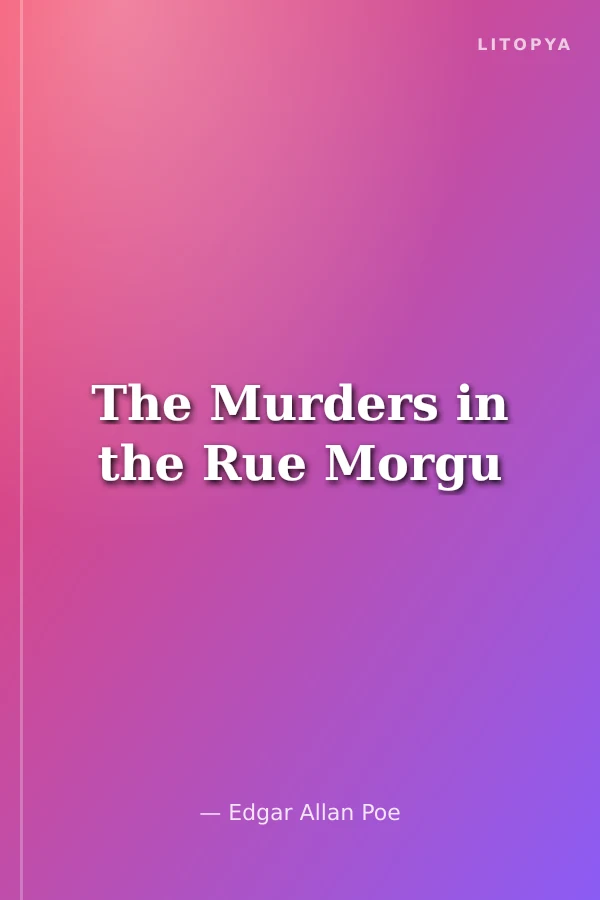 The Murders in the Rue Morgu