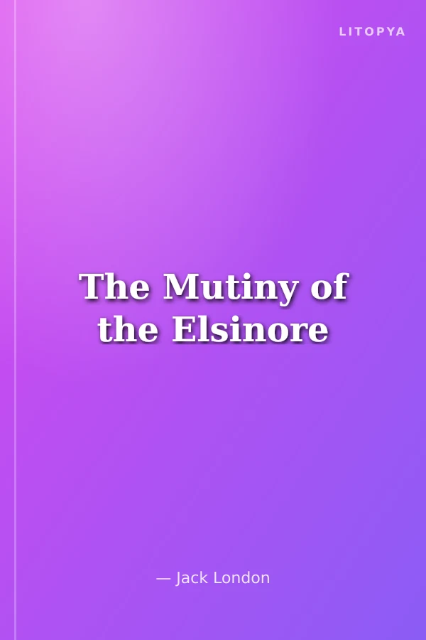 The Mutiny of the Elsinore