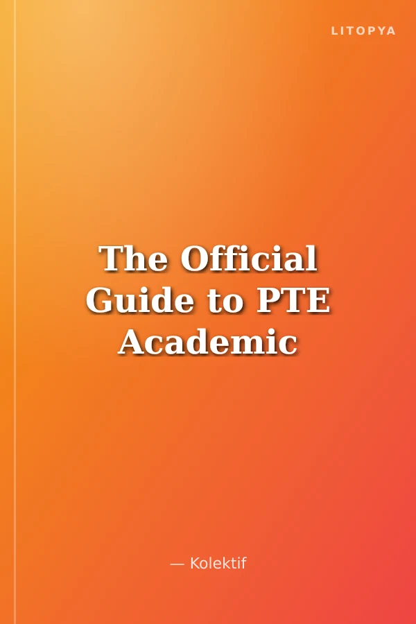 The Official Guide to PTE Academic
