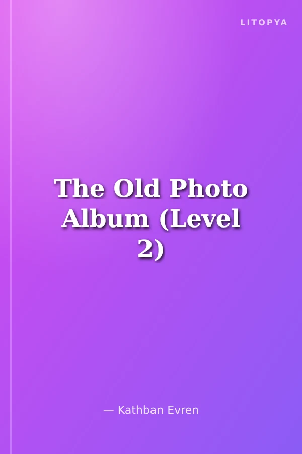 The Old Photo Album (Level 2)