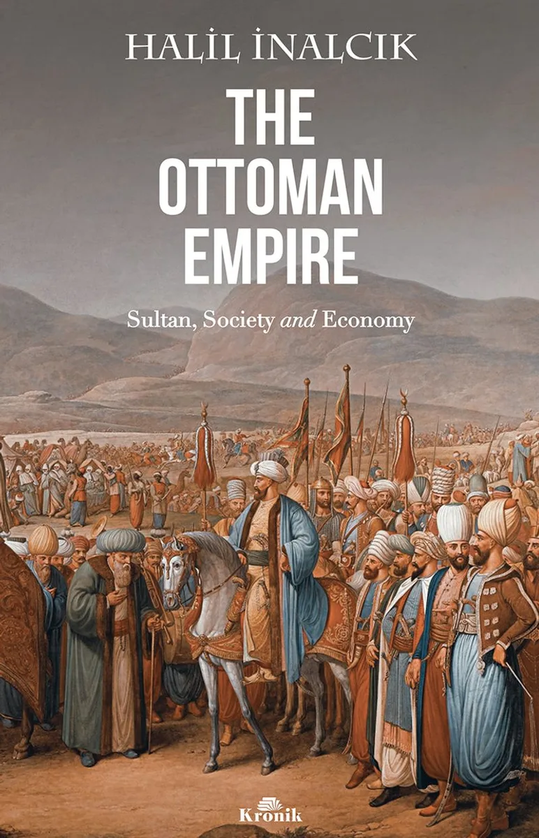 The Ottoman Empire Sultan Society And Economy